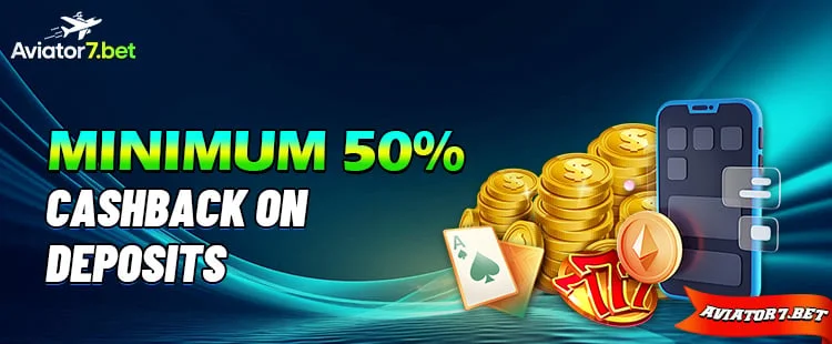 minimum 50% cash back on depostits